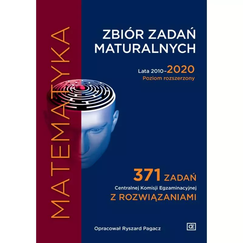 MATEMATYKA ZBIÓR ZADAŃ MATURALNYCH LATA 2010-2020 POZIOM ROZSZERZONY - Pazdro