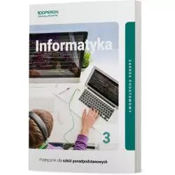 INFORMATYKA PODRĘCZNIK 3 LICEUM I TECHNIKUM ZAKRES PODSTAWOWY - Operon