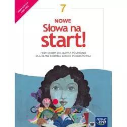 JĘZYK POLSKI NOWE SŁOWA NA START! PODRĘCZNIK DLA KLASY 7 SZKOŁY PODSTAWOWEJ - Nowa Era