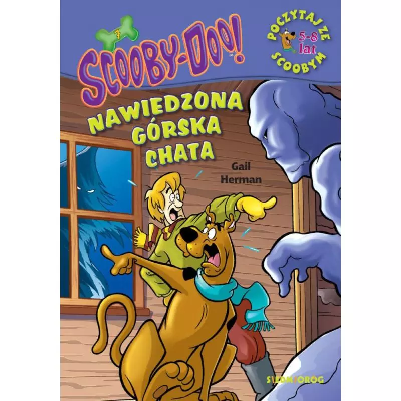 SCOOBYDOO! NAWIEDZONA GÓRSKA CHATA. POCZYTAJ ZE SCOOBYM 5-8 LAT - Siedmioróg SCOOBYDOO! NAWIEDZONA GÓRSKA CHATA. POCZYTAJ ZE SCOOBYM 5-8 LAT - Siedmioróg