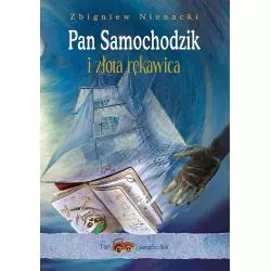 PAN SAMOCHODZIK I ZŁOTA RĘKAWICA - Siedmioróg