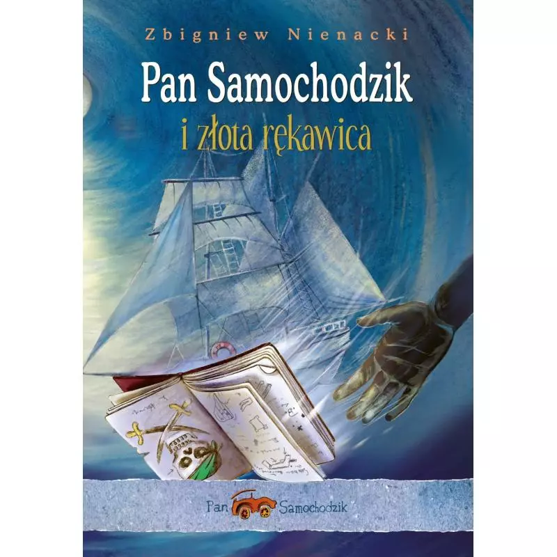 PAN SAMOCHODZIK I ZŁOTA RĘKAWICA - Siedmioróg PAN SAMOCHODZIK I ZŁOTA RĘKAWICA - Siedmioróg