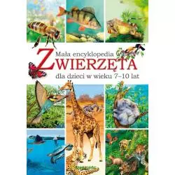 ZWIERZĘTA. MAŁA ENCYKLOPEDIA WIEDZY DLA DZIECI W WIEKU 7-10 LAT - Siedmioróg