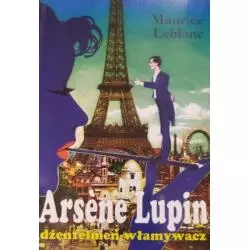 ARSENE LUPIN DŻENTELMEN-WŁAMYWACZ - Siedmioróg