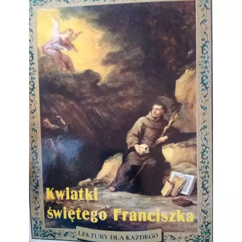 KWIATKI ŚWIĘTEGO FRANCISZKA - Siedmioróg