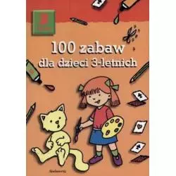 100 ZABAW DLA DZIECI 3-LETNICH - Siedmioróg