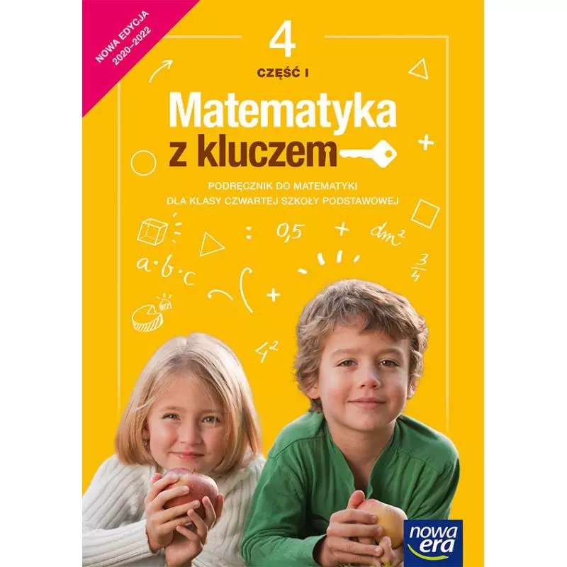 MATEMATYKA Z KLUCZEM PODRĘCZNIK DLA KLASY 4 CZĘŚĆ 1 SZKOŁY PODSTAWOWEJ EDYCJA 2020-2022 - Nowa Era