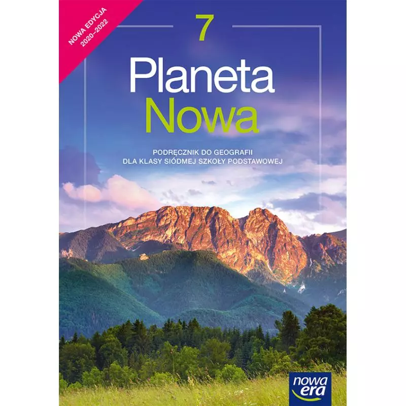 GEOGRAFIA PLANETA NOWA PODRĘCZNIK DLA KLASY 7 SZKOŁY PODSTAWOWEJ EDYCJA 2020-2022 - Nowa Era