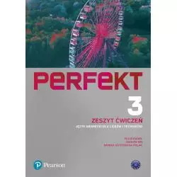 PERFEKT 3 JĘZYK NIEMIECKI LICEUM I TECHNIKUM ZESZYT ĆWICZEŃ - Pearson