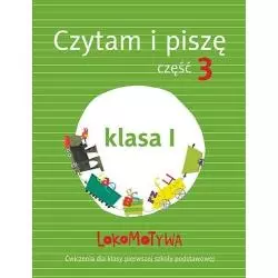 LOKOMOTYWA 1 CZYTAM I PISZĘ PODRĘCZNIK Z ĆWICZENIAMI CZĘŚĆ 3 - Gdańskie Wydawnictwo Oświatowe