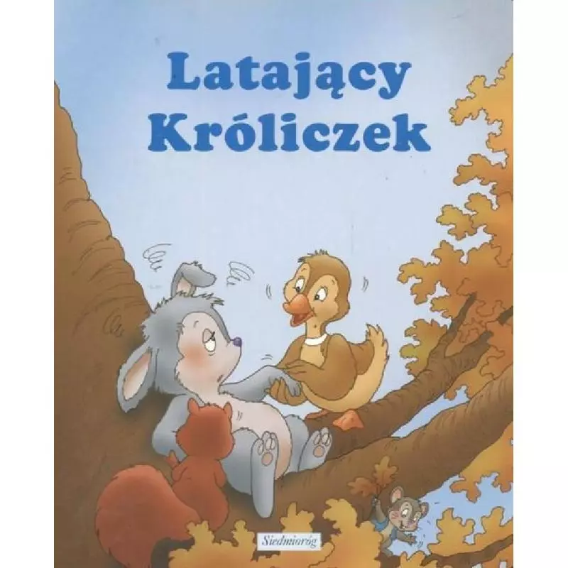 LATAJĄCY KRÓLICZEK - Siedmioróg LATAJĄCY KRÓLICZEK - Siedmioróg