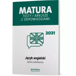 MATURA 2021 JĘZYK ANGIELSKI TESTY I ARKUSZE ZAKRES PODSTAWOWY - Operon