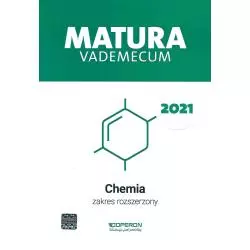 MATURA 2021 CHEMIA VADEMECUM ZAKRES ROZSZERZONY - Operon
