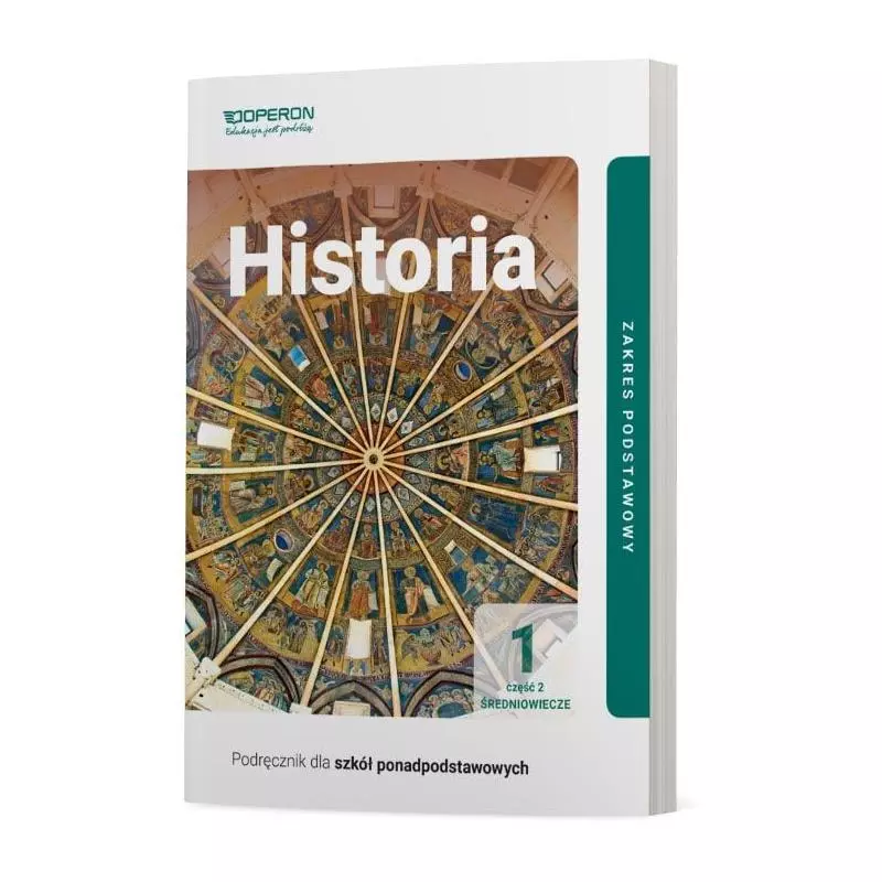 HISTORIA PODRĘCZNIK 1 CZĘŚĆ 2 LICEUM I TECHNIKUM ZAKRES PODSTAWOWY - Operon
