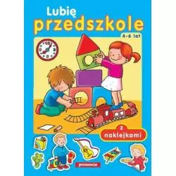 LUBIĘ PRZEDSZKOLE. KSIĄŻECZKA Z NAKLEJKAMI 4-6 LAT - Promocja