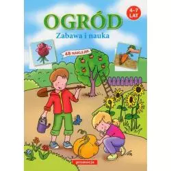 OGRÓD. ZABAWA I NAUKA. KSIĄŻECZKA Z NAKLEJKAMI 4-7 LAT - Promocja