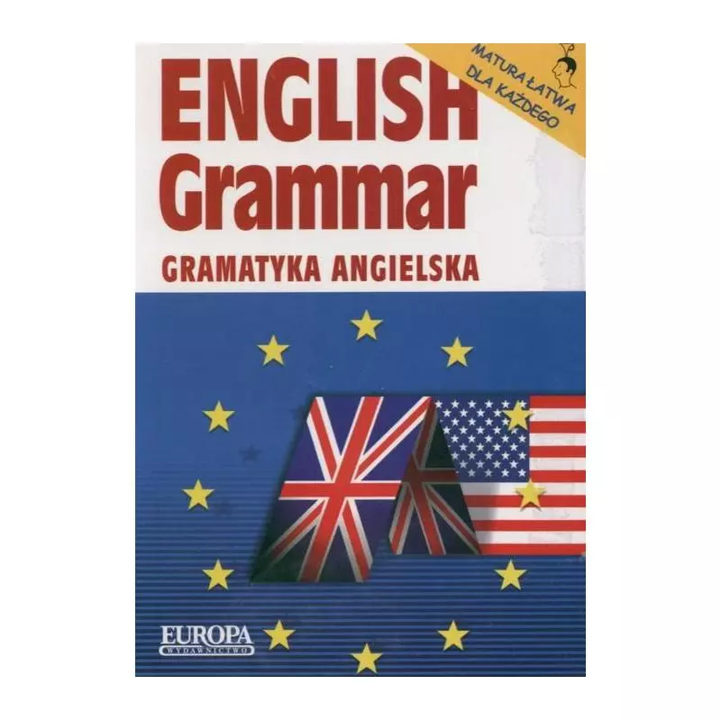 ENGLISH GRAMMAR GRAMATYKA ANGIELSKA - Europa
