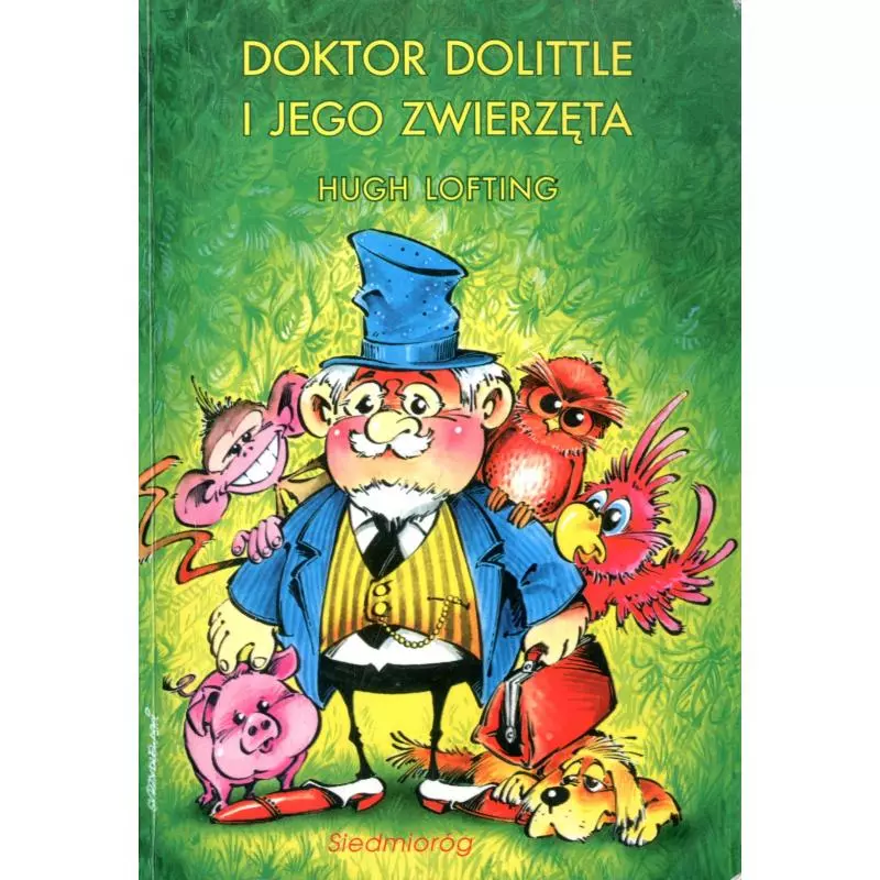 DOKTOR DOLITTE I JEGO ZWIERZĘTA - Siedmioróg