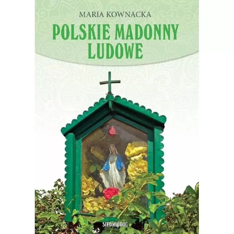 POLSKIE MADONNY LUDOWE - Siedmioróg