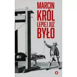 LEPIEJ JUŻ BYŁO - Czerwone i Czarne