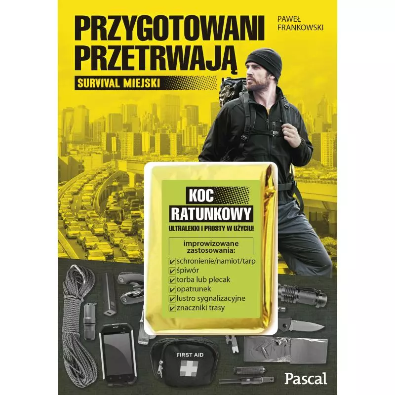 PRZYGOTOWANI PRZETRWAJĄ II GATUNEK - Pascal