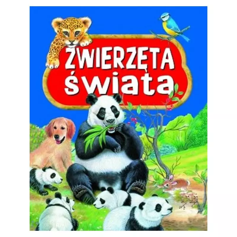 ZWIERZĘTA ŚWIATA - Olesiejuk