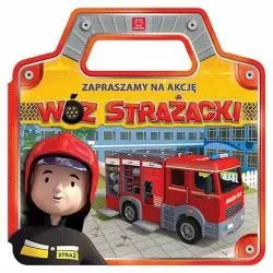 WÓZ STRAŻACKI. ZAPRASZAMY NA AKCJĘ - Aksjomat