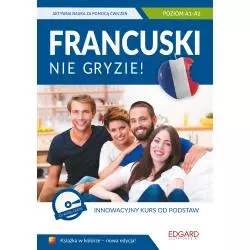 FRANCUSKI NIE GRYZIE! POZIOM A1A2 WYD. 2 - Edgard