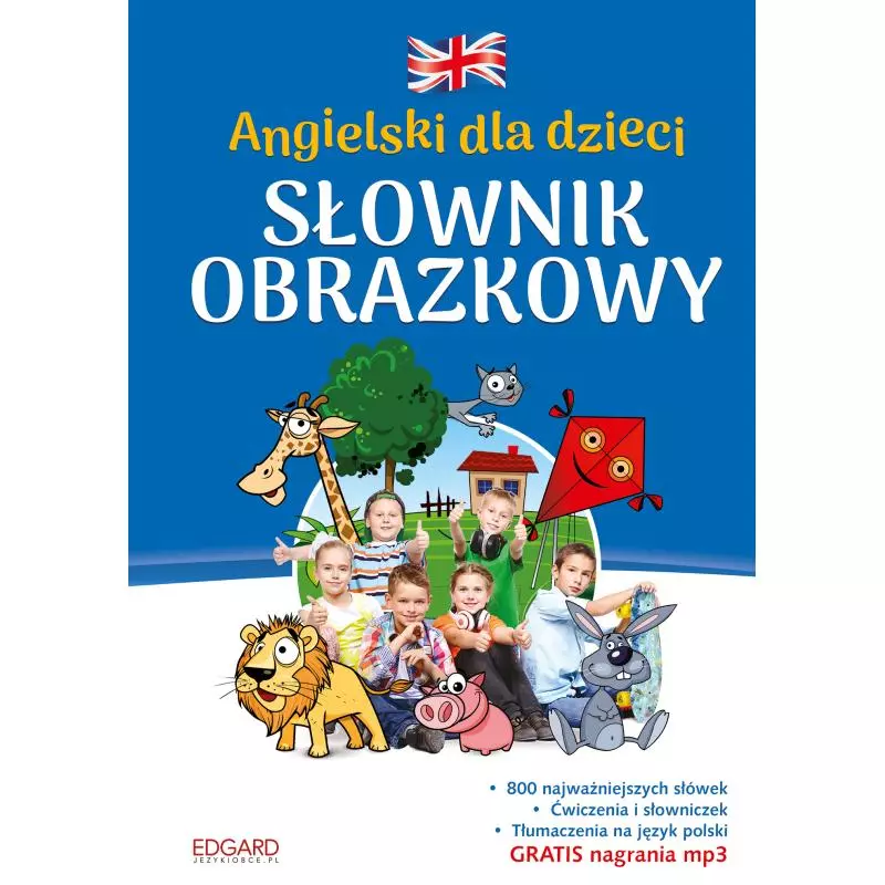 ANGIELSKI DLA DZIECI. SŁOWNIK OBRAZKOWY WYD. 2 - Edgard