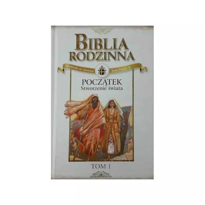 POCZĄTEK STWORZENIE ŚWIATA. BIBLIA RODZINNA 1 - Edipresse