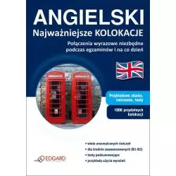 JĘZYK ANGIELSKI. NAJWAŻNIEJSZE KOLOKACJE - Edgard