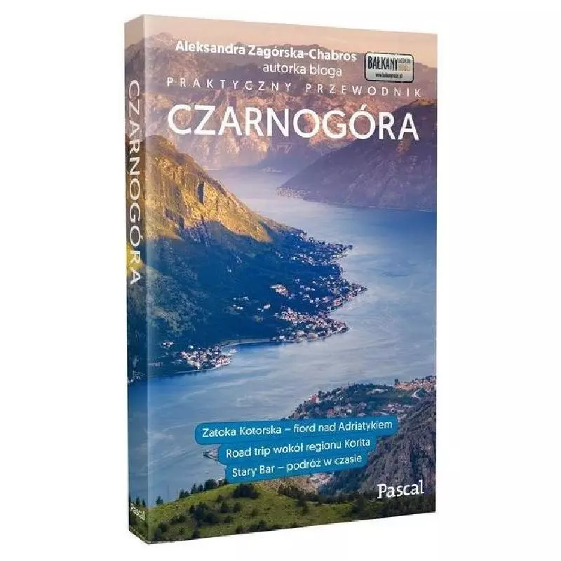 CZARNOGÓRA. PRAKTYCZNY PRZEWODNIK ILUSTROWANY - Pascal