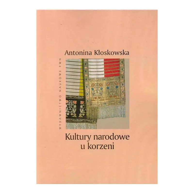 KULTURY NARODOWE U KORZENI - PWN