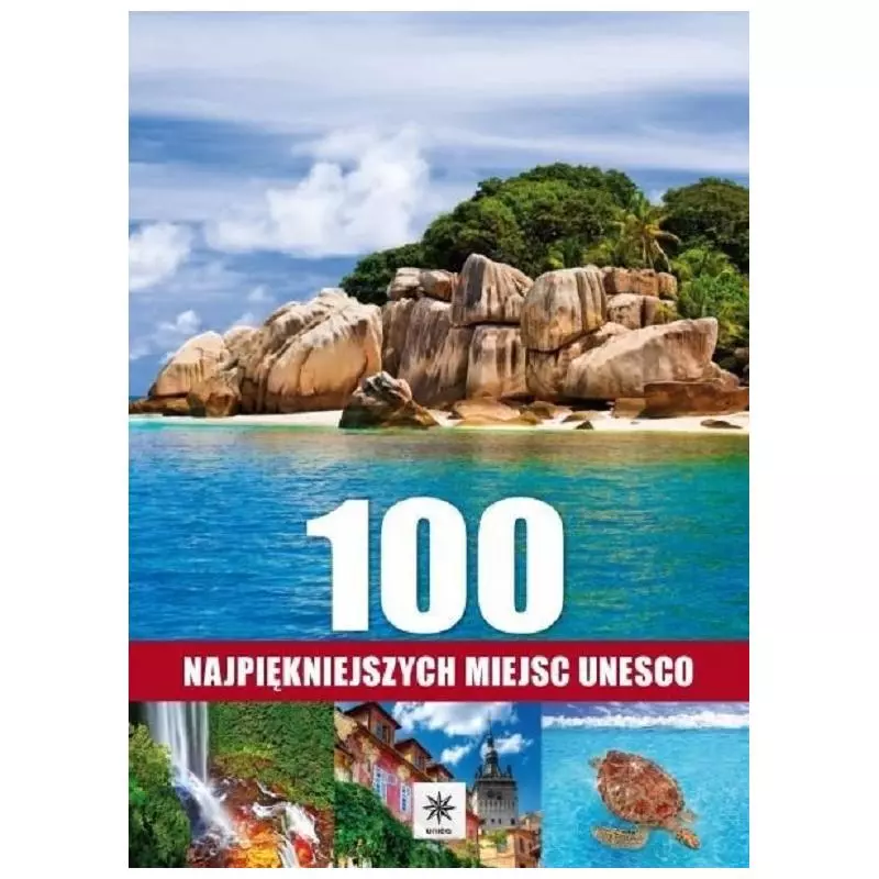 100 NAJPIĘKNIEJSZYCH MIEJSC UNESCO - Dragon