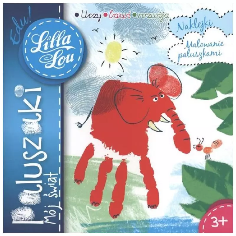 PALUSZAKI. MÓJ ŚWIAT. LILLA LOU 3+ - Wilga