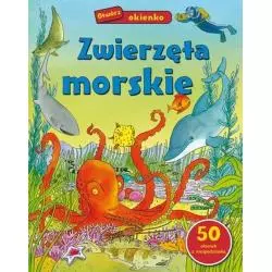 ZWIERZĘTA MORSKIE. OTWÓRZ OKIENKA - Muza