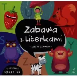 ZABAWA Z LIETRKAMI. ZESZYT CZWARTY Z NAKLEJKAMI - Wilga