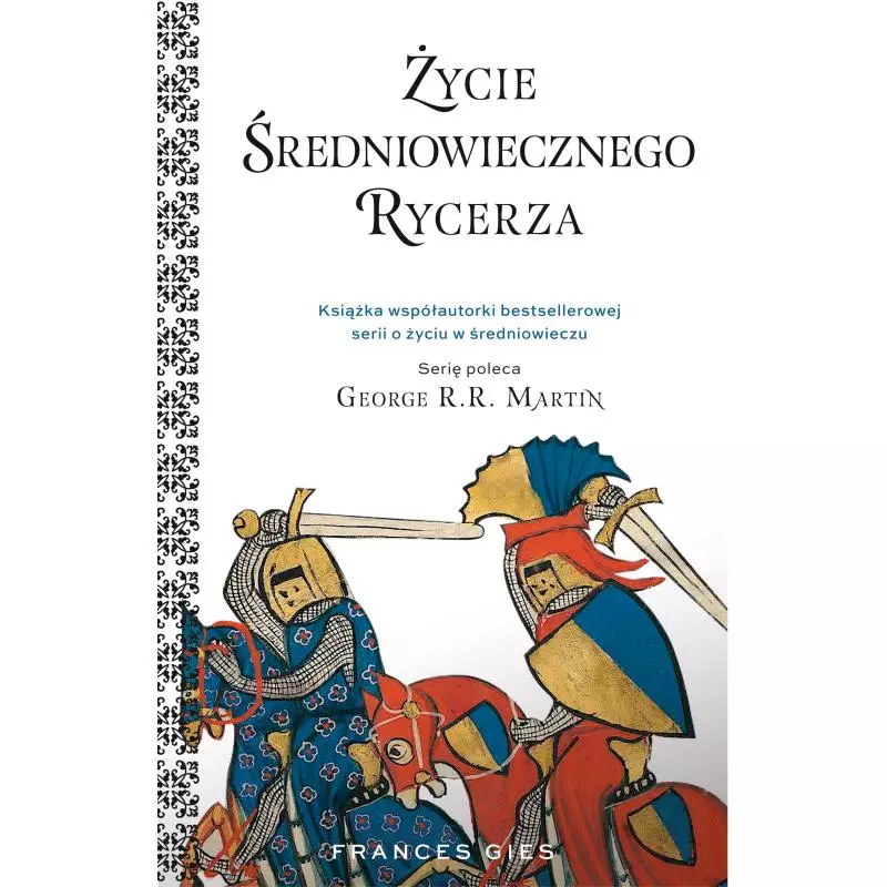 ŻYCIE ŚREDNIOWIECZNEGO RYCERZA - Znak