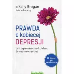 PRAWDA O KOBIECEJ DEPRESJI. JAK ZAPANOWAĆ NAD CIAŁEM, BY UZDROWIĆ UMYSŁ - Bukowy las