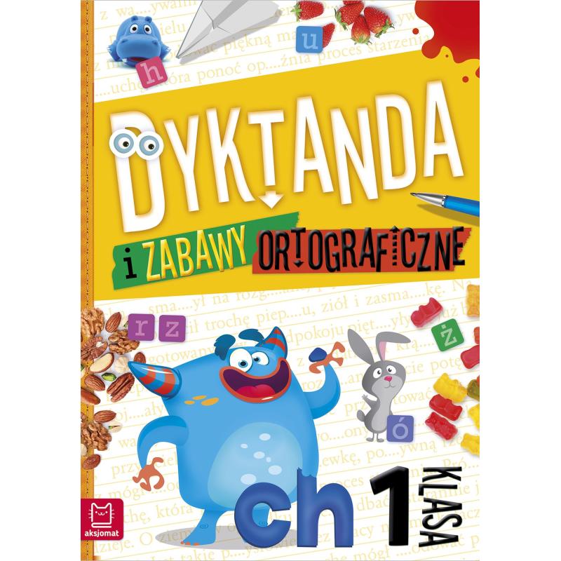 DYKTANDA I ZABAWY ORTOGRAFICZNE. KLASA 1