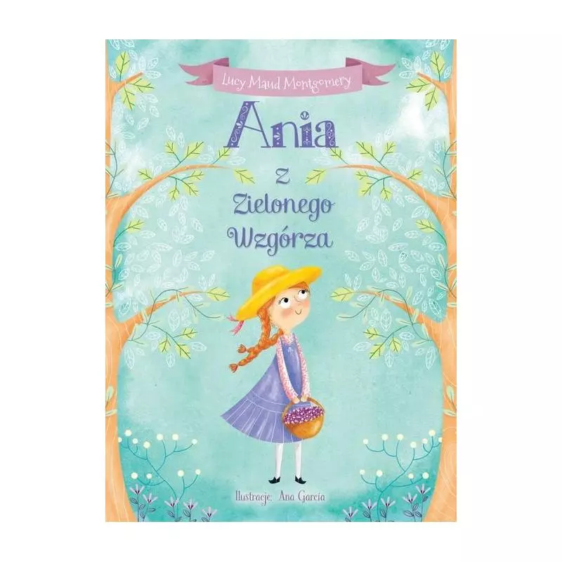 ANIA Z ZIELONEGO WZGÓRZA - Olesiejuk