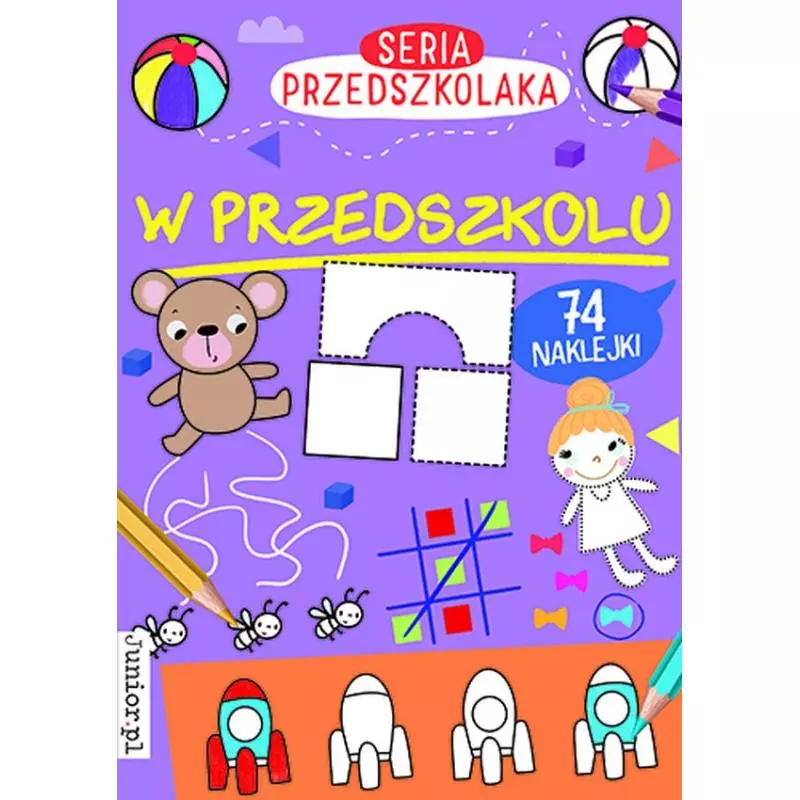 W PRZEDSZKOLU. SERIA PRZEDSZKOLAKA Z NAKLEJKAMI - Junior.pl