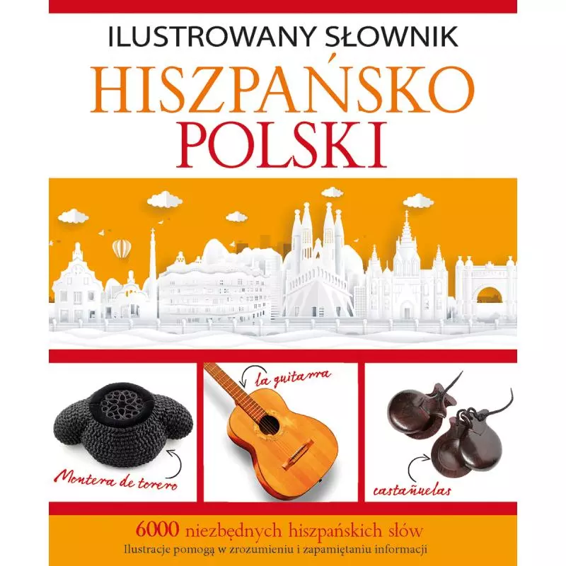ILUSTROWANY SŁOWNIK HISZPAŃSKO-POLSKI - Olesiejuk