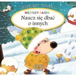 NAUCZ SIĘ DBAĆ O INNYCH. DZIECIĘCE UCZUCIA - Arti