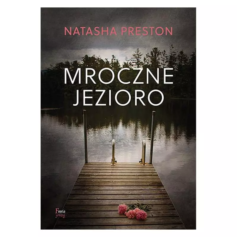 MROCZNE JEZIORO - Feeria Young