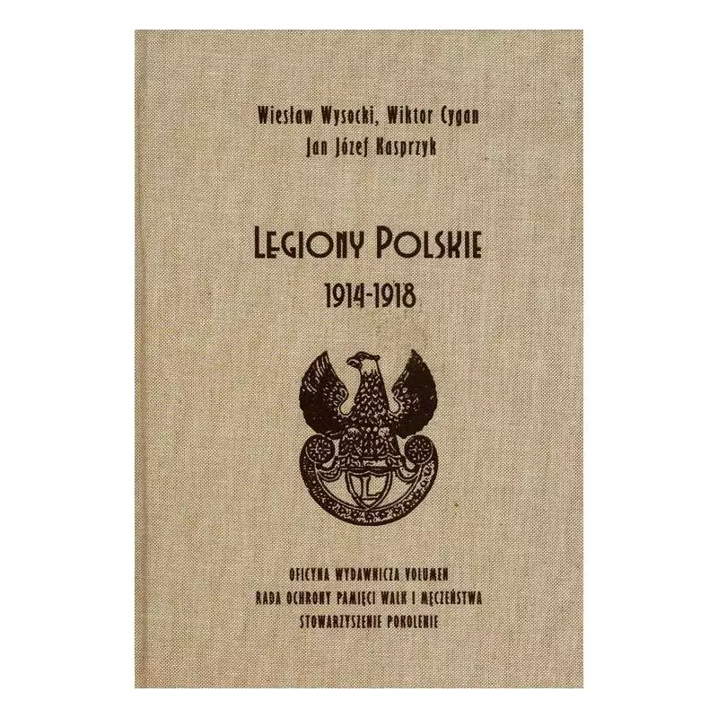 LEGIONY POLSKIE 1914-1918 - Volumen