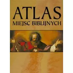 ATLAS MIEJSC BIBLIJNYCH - PWN
