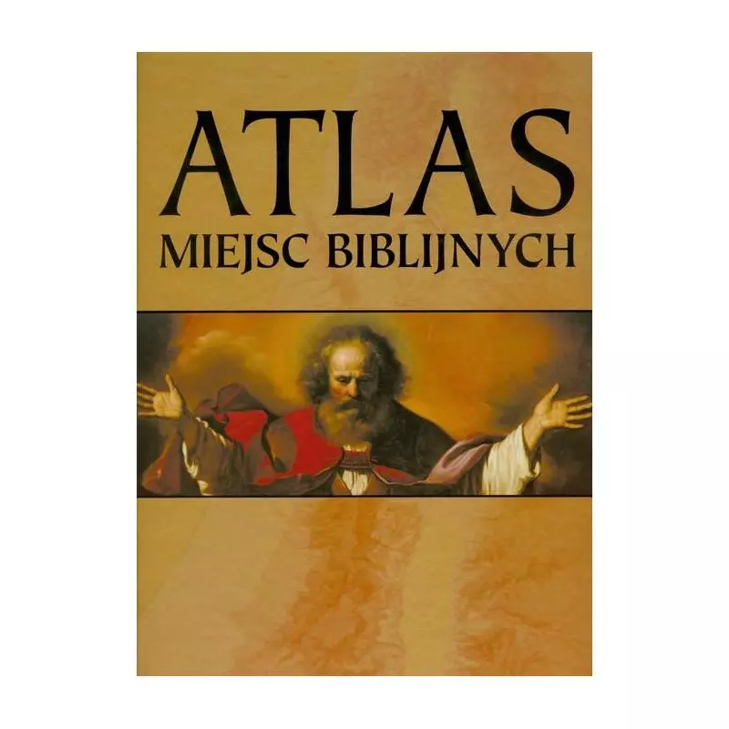 ATLAS MIEJSC BIBLIJNYCH - PWN