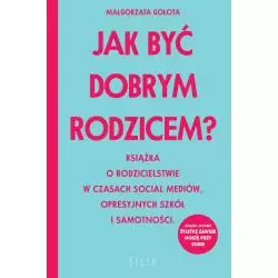JAK BYĆ DOBRYM RODZICEM? - Filia