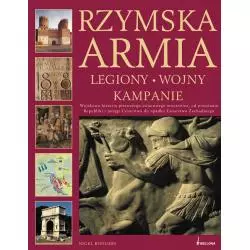 RZYMSKA ARMIA. LEGIONY, WOJNY, KAMPANIE - Bellona